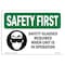 Signmission OSHA Sign, Glasses Required When, 14in X 10in Decal, 14" W, 10" H, Landscape, OS-SF-D-1014-L-10939 OS-SF-D-1014-L-10939 - alternate 1